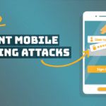 How To Prevent Cell Phone Phishing Attacks