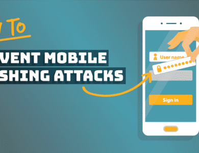 How To Prevent Cell Phone Phishing Attacks