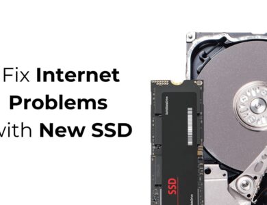 How to Fix Internet Problems with New SSD