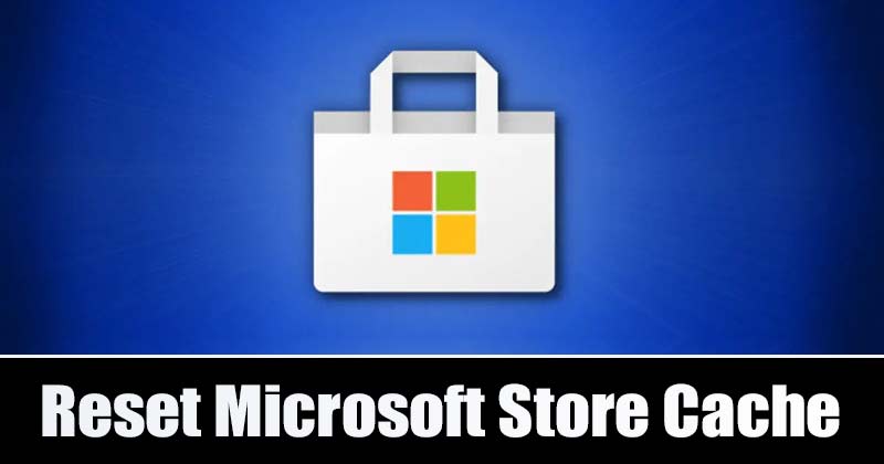 4 Best Ways to Clear Microsoft Store Cache in Windows 11