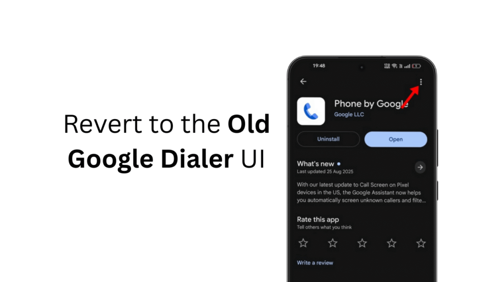 How to Revert to the Old Google Dialer UI?